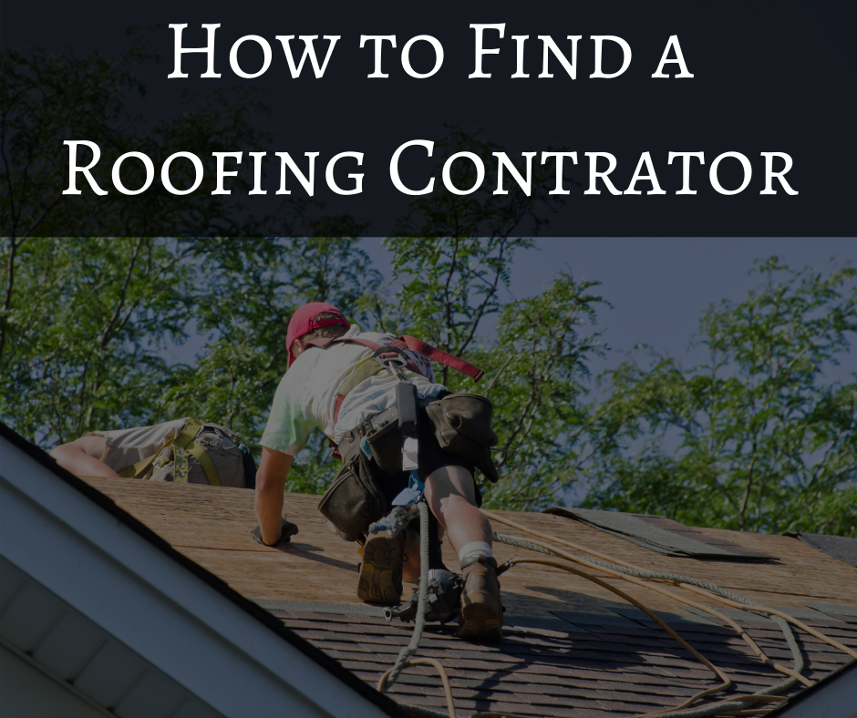 You are currently viewing How to Find a Roofing Contractor